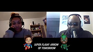 Marathon - Super Flashy Arrow of Tomorrow Ep. 104