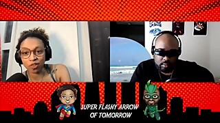 O Mother, Where Art Thou? - Super Flashy Arrow of Tomorrow Episode 151